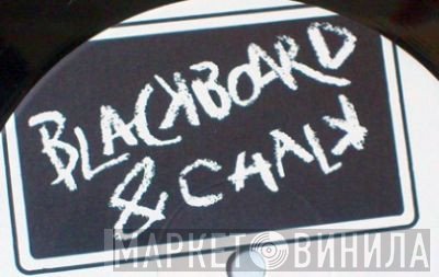 Blackboard & Chalk - Винил CD и Кассеты лейбла Blackboard & Chalk на сайте МаркетВинила