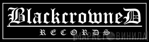 Blackcrowned Records - Винил CD и Кассеты лейбла Blackcrowned Records на сайте МаркетВинила