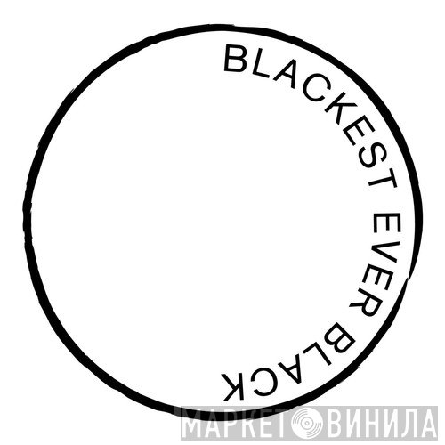 Blackest Ever Black - Винил CD и Кассеты лейбла Blackest Ever Black на сайте МаркетВинила