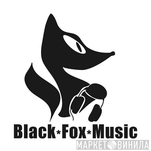 Blackfoxmusic - Винил CD и Кассеты лейбла Blackfoxmusic на сайте МаркетВинила