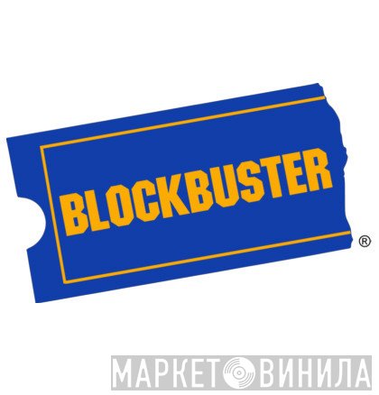 Blockbuster - Винил CD и Кассеты лейбла Blockbuster на сайте МаркетВинила