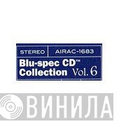 Blu-Spec CD Collection - Винил CD и Кассеты лейбла Blu-Spec CD Collection на сайте МаркетВинила