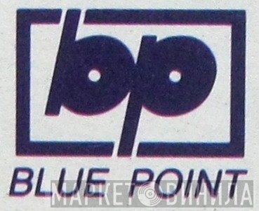 Blue Point - Винил CD и Кассеты лейбла Blue Point на сайте МаркетВинила