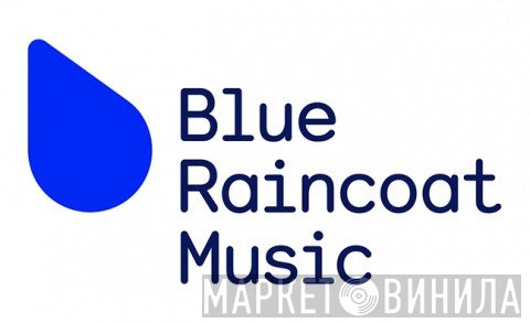 Blue Raincoat Music - Винил CD и Кассеты лейбла Blue Raincoat Music на сайте МаркетВинила