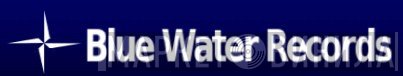 Blue Water Records - Винил CD и Кассеты лейбла Blue Water Records на сайте МаркетВинила