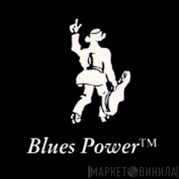 Blues Power  - Винил CD и Кассеты лейбла Blues Power (3) на сайте МаркетВинила