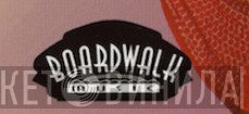 Boardwalk Music - Винил CD и Кассеты лейбла Boardwalk Music на сайте МаркетВинила