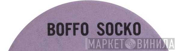 Boffo Socko - Винил CD и Кассеты лейбла Boffo Socko на сайте МаркетВинила