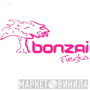 Bonzai Fiesta - Винил CD и Кассеты лейбла Bonzai Fiesta на сайте МаркетВинила