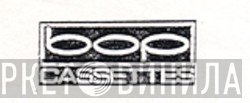 Bop Cassettes - Винил CD и Кассеты лейбла Bop Cassettes на сайте МаркетВинила