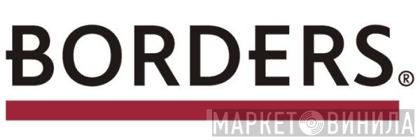 Borders - Винил CD и Кассеты лейбла Borders на сайте МаркетВинила