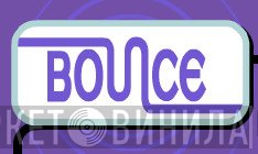 Bounce Music - Винил CD и Кассеты лейбла Bounce Music на сайте МаркетВинила