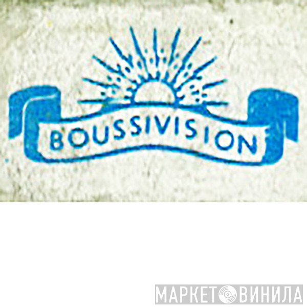 Boussivision - Винил CD и Кассеты лейбла Boussivision на сайте МаркетВинила