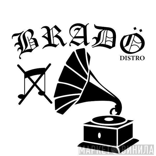 Brado Distro - Винил CD и Кассеты лейбла Brado Distro на сайте МаркетВинила