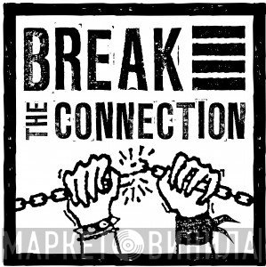 Break The Connection Records - Винил CD и Кассеты лейбла Break The Connection Records на сайте МаркетВинила