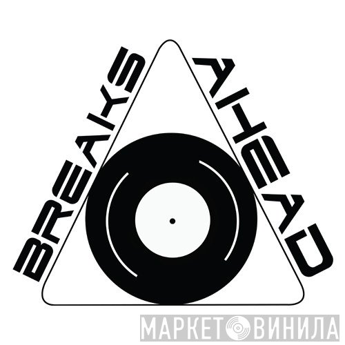 Breaks Ahead - Винил CD и Кассеты лейбла Breaks Ahead на сайте МаркетВинила
