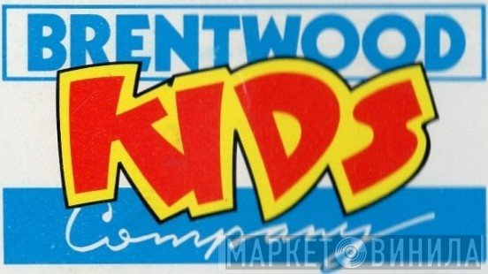 Brentwood Kids Company - Винил CD и Кассеты лейбла Brentwood Kids Company на сайте МаркетВинила