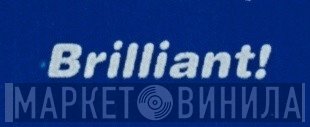 Brilliant!  - Винил CD и Кассеты лейбла Brilliant! (2) на сайте МаркетВинила