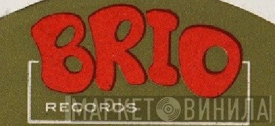 Brio Records - Винил CD и Кассеты лейбла Brio Records на сайте МаркетВинила