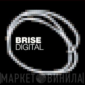 Brise Digital - Винил CD и Кассеты лейбла Brise Digital на сайте МаркетВинила