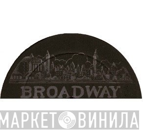 Broadway  - Винил CD и Кассеты лейбла Broadway (5) на сайте МаркетВинила