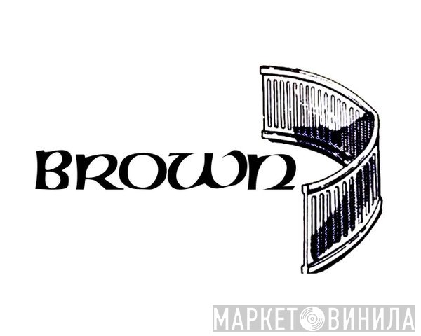 Brown  - Винил CD и Кассеты лейбла Brown (10) на сайте МаркетВинила