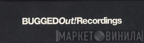 Bugged Out! Recordings - Винил CD и Кассеты лейбла Bugged Out! Recordings на сайте МаркетВинила