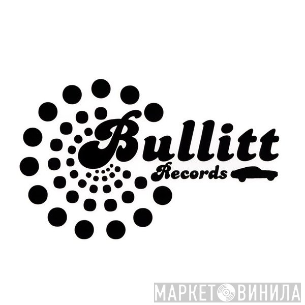 Bullitt - Винил CD и Кассеты лейбла Bullitt на сайте МаркетВинила