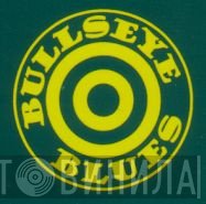 Bullseye Blues - Винил CD и Кассеты лейбла Bullseye Blues на сайте МаркетВинила