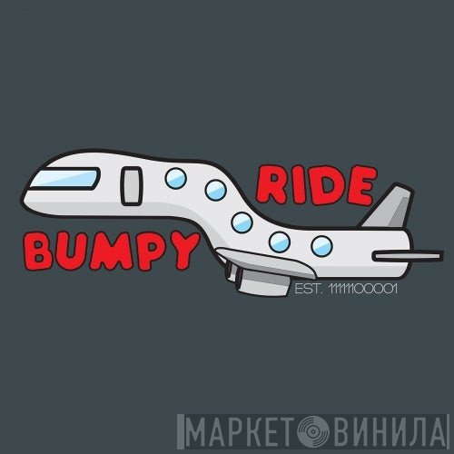 Bumpy Ride - Винил CD и Кассеты лейбла Bumpy Ride на сайте МаркетВинила