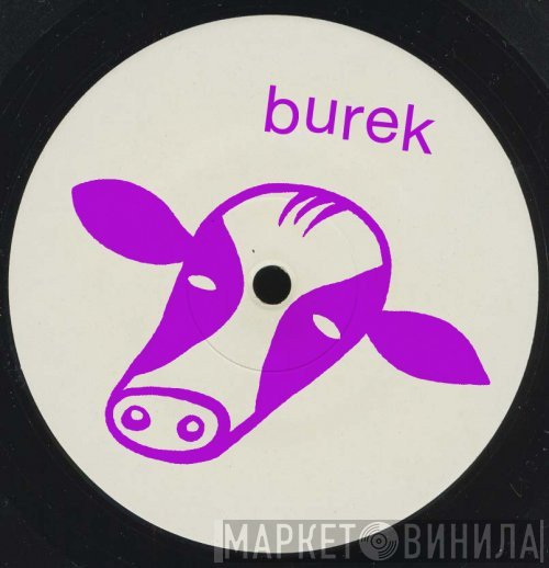 Burek - Винил CD и Кассеты лейбла Burek на сайте МаркетВинила
