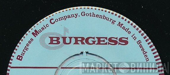 Burgess Music Company - Винил CD и Кассеты лейбла Burgess Music Company на сайте МаркетВинила