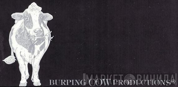 Burping Cow Productions - Винил CD и Кассеты лейбла Burping Cow Productions на сайте МаркетВинила