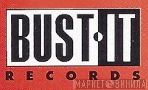 Bust It Records - Винил CD и Кассеты лейбла Bust It Records на сайте МаркетВинила