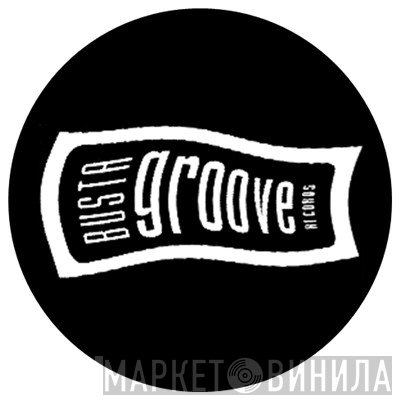Busta Groove Records - Винил CD и Кассеты лейбла Busta Groove Records на сайте МаркетВинила