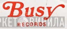 Busy Records - Винил CD и Кассеты лейбла Busy Records на сайте МаркетВинила