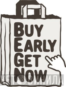 Buy Early Get Now - Винил CD и Кассеты лейбла Buy Early Get Now на сайте МаркетВинила