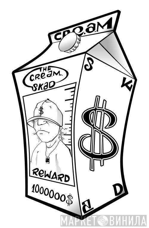 C.R.E.A.M Skad - Винил CD и Кассеты лейбла C.R.E.A.M Skad на сайте МаркетВинила
