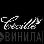 Cécille Records - Винил CD и Кассеты лейбла Cécille Records на сайте МаркетВинила
