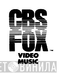 CBS FOX Video Music - Винил CD и Кассеты лейбла CBS FOX Video Music на сайте МаркетВинила