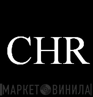 CHR - Винил CD и Кассеты лейбла CHR на сайте МаркетВинила