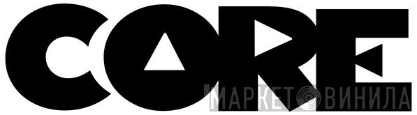CORE Entertainment Corporation - Винил CD и Кассеты лейбла CORE Entertainment Corporation на сайте МаркетВинила
