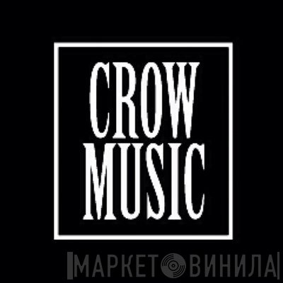 CROW MUSIC - Винил CD и Кассеты лейбла CROW MUSIC на сайте МаркетВинила