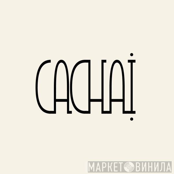 Cachai - Винил CD и Кассеты лейбла Cachai на сайте МаркетВинила