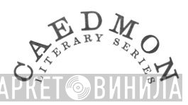 Caedmon Literary Series - Винил CD и Кассеты лейбла Caedmon Literary Series на сайте МаркетВинила