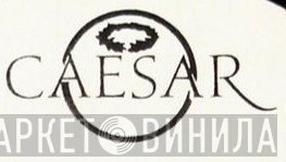 Caesar  - Винил CD и Кассеты лейбла Caesar (4) на сайте МаркетВинила