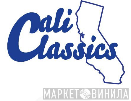 Cali Classics - Винил CD и Кассеты лейбла Cali Classics на сайте МаркетВинила