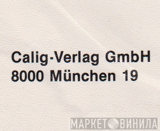 Calig-Verlag GmbH - Винил CD и Кассеты лейбла Calig-Verlag GmbH на сайте МаркетВинила