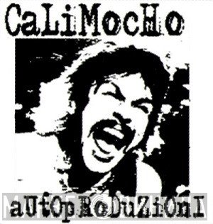 Calimocho Autoproduzioni - Винил CD и Кассеты лейбла Calimocho Autoproduzioni на сайте МаркетВинила