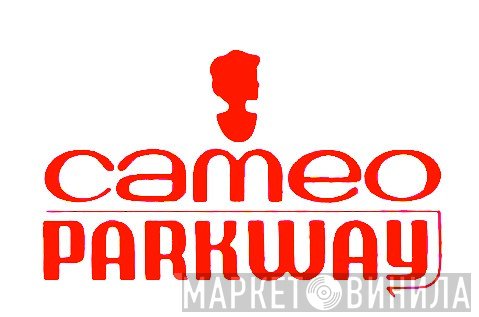 Cameo Parkway - Винил CD и Кассеты лейбла Cameo Parkway на сайте МаркетВинила